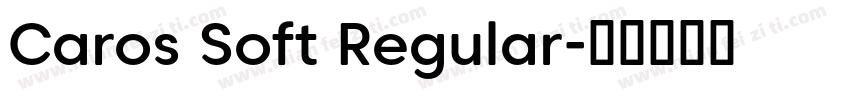 Caros Soft Regular字体转换